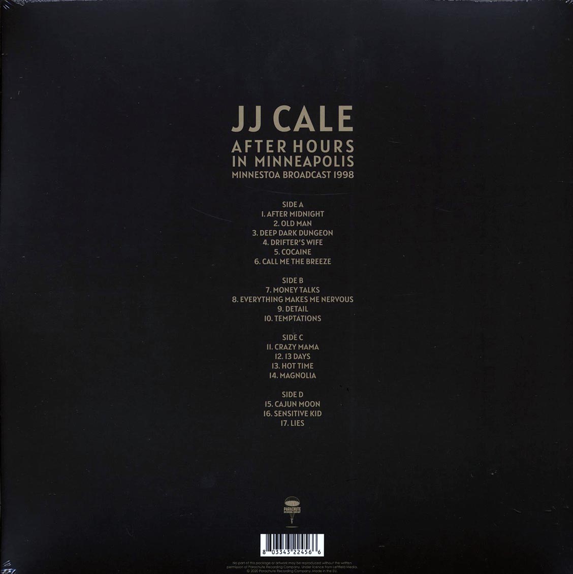 JJ Cale - After Hours In Minneapolis: Minnesota Broadcast 1998