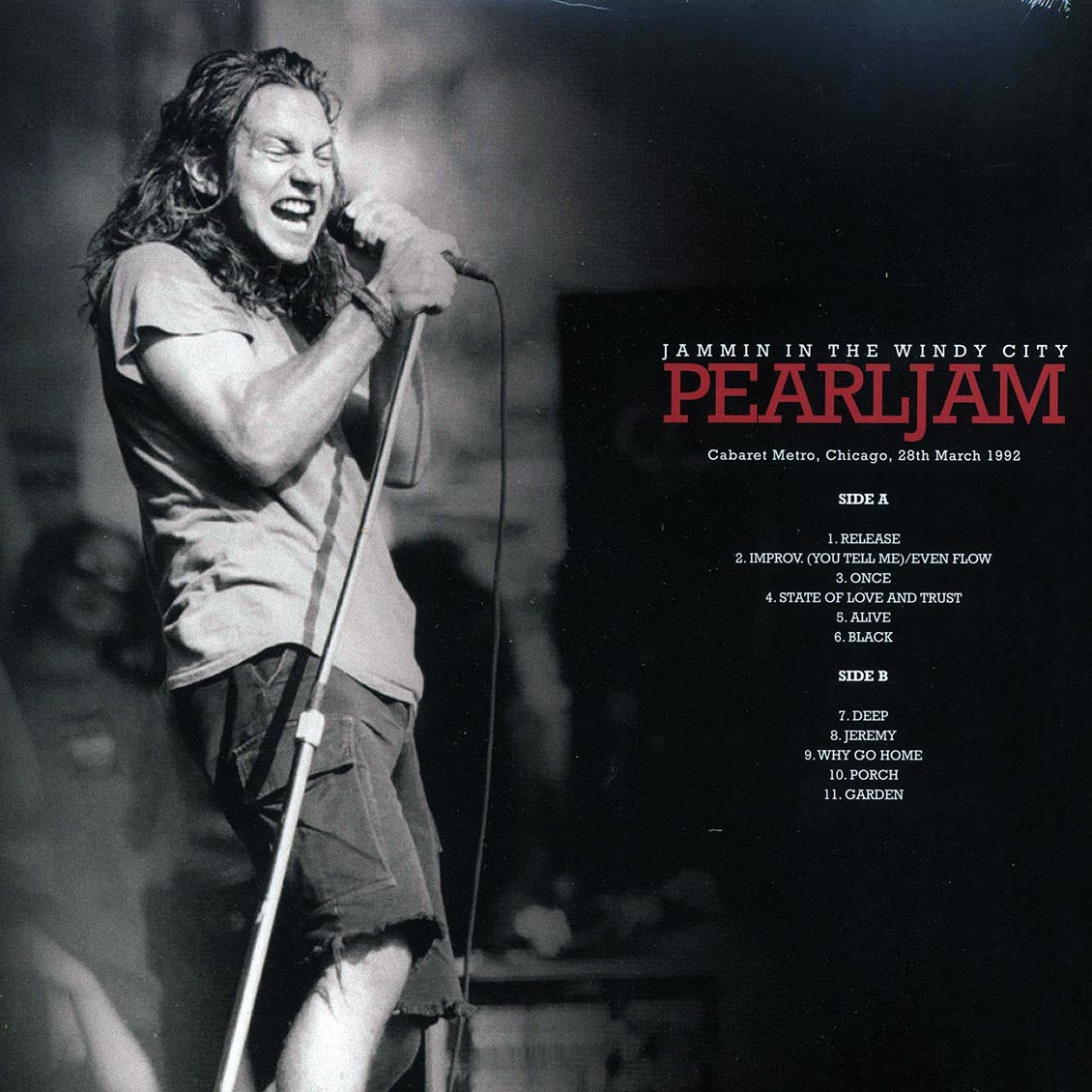 Pearl Jam - Jammin In The Windy City: Cabaret Metro, Chicago, 28th March 1992