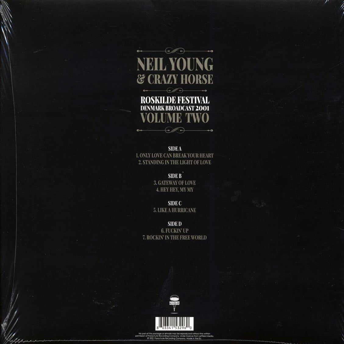 Neil Young & Crazy Horse - Roskilde Festival Denmark Volume 2: Broadcast 2001