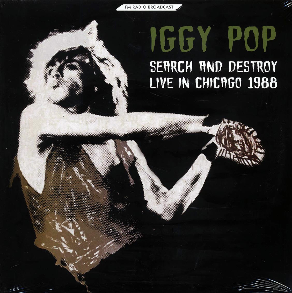 Iggy Pop - Search And Destroy: Live In Chicago 1988