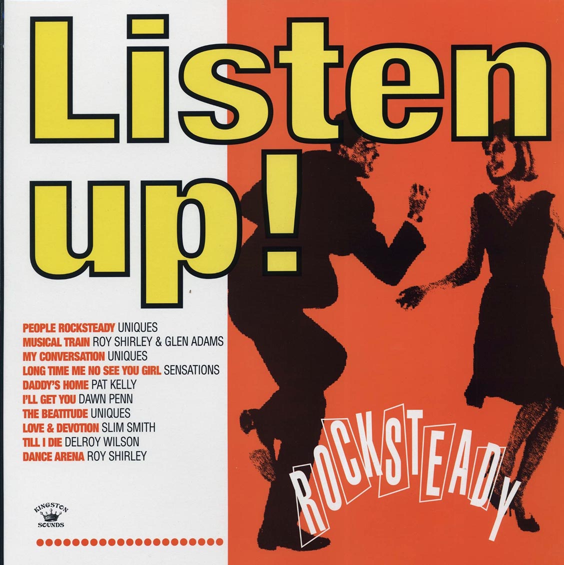 The Uniques, Slim Smith, Dawn Penn, Pat Kelly, Etc. - Listen Up: Rock Steady