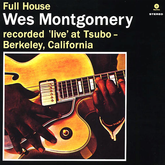 Wes Montgomery - Full House