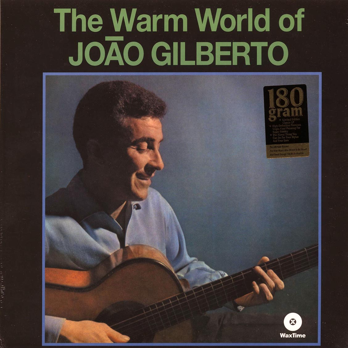 Joao Gilberto - The Warm World Of Joao Gilberto