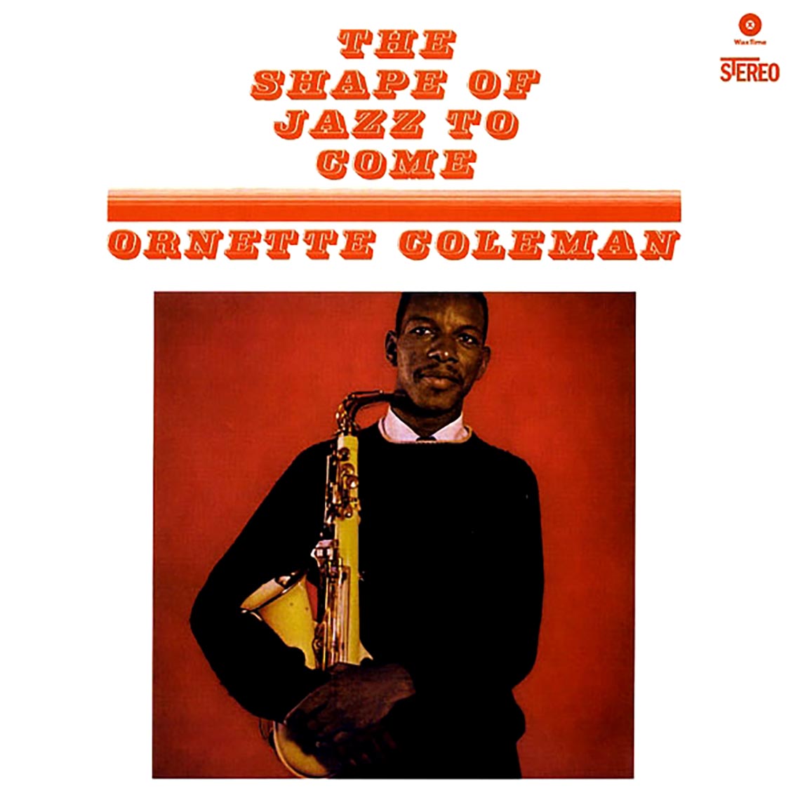 Ornette Coleman - The Shape Of Jazz To Come