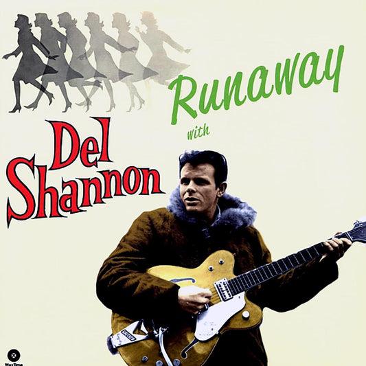 Del Shannon - Runaway With Del Shannon