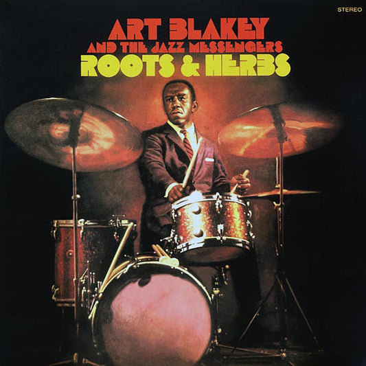 Art Blakey & The Jazz Messengers - Roots & Herbs