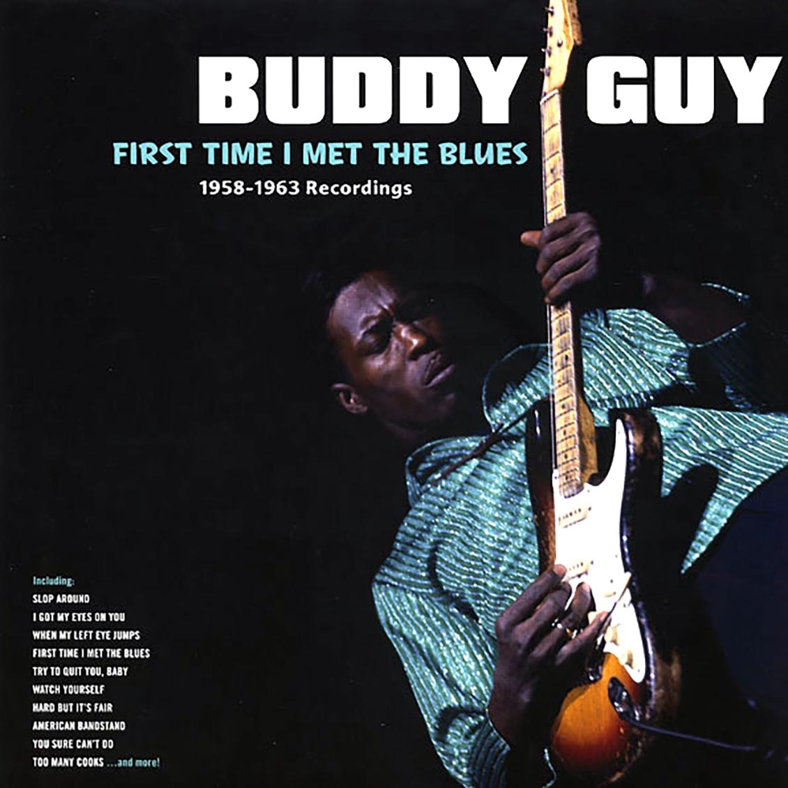 Buddy Guy - First Time I Met The Blues:1958-1963 Recordings