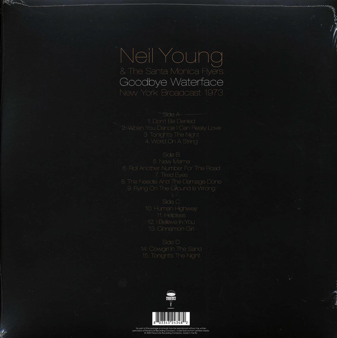 Neil Young & The Santa Monica Flyers - Goodbye Waterface: New York Broadcast 1973