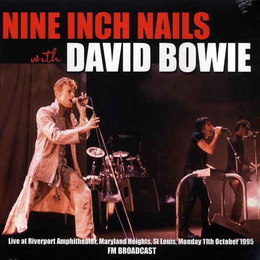 Nine Inch Nails, David Bowie - Live At Riverfront Amphitheater, Maryland Heights, St. Louis, Monday 11th October 1995 FM Broadcast