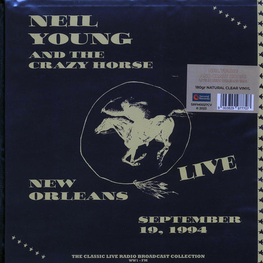 Neil Young & Crazy Horse - Live New Orleans September 19, 1994