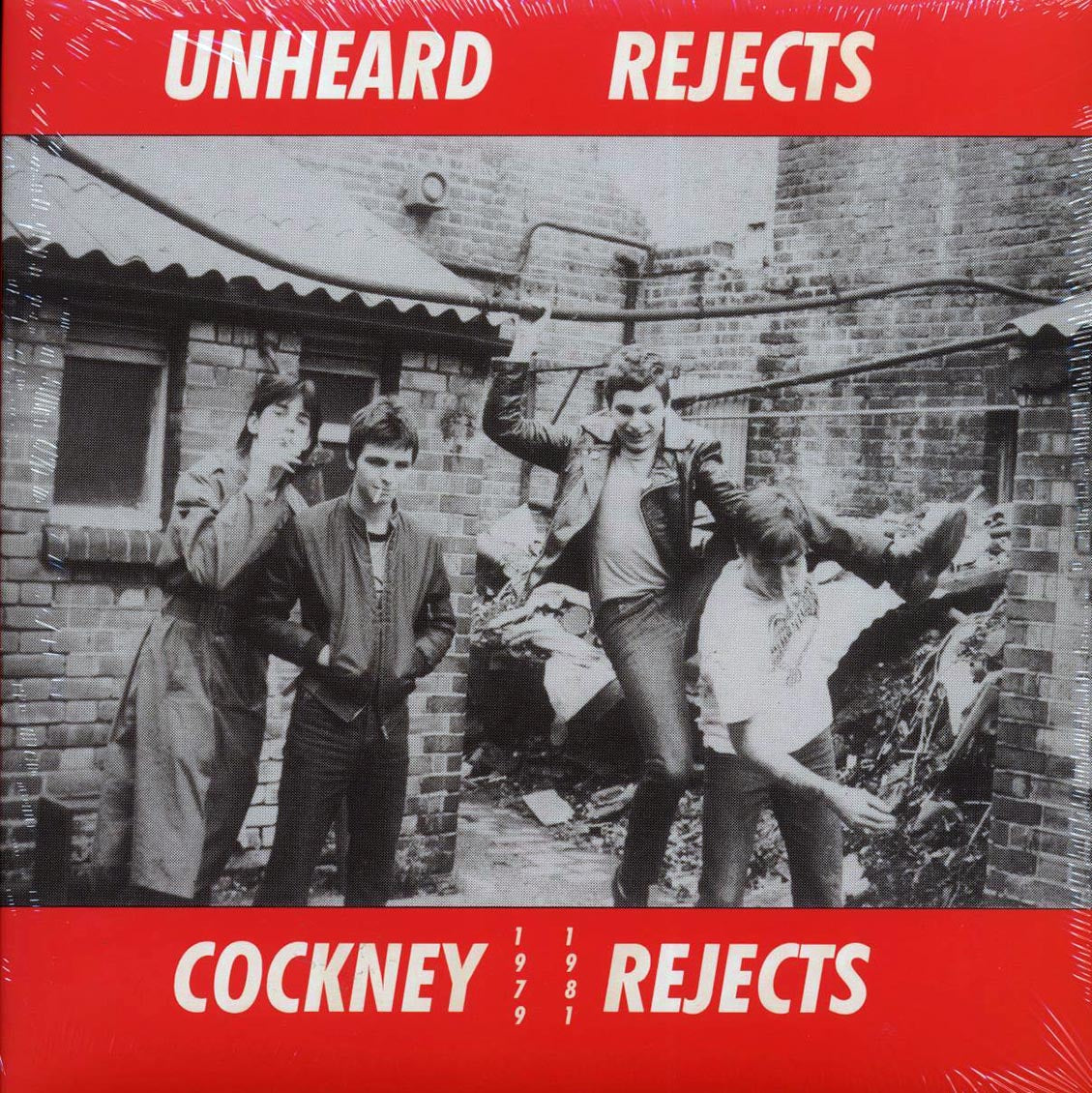 Cockney Rejects - Unheard Rejects