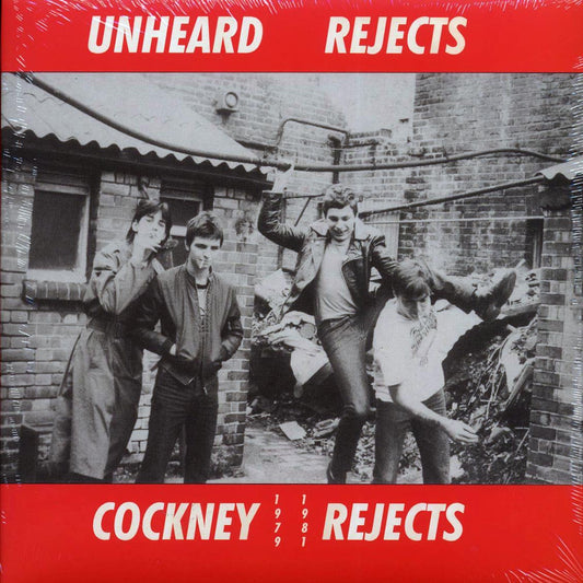 Cockney Rejects - Unheard Rejects