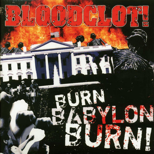 Bloodclot! - Burn Babylon Burn!
