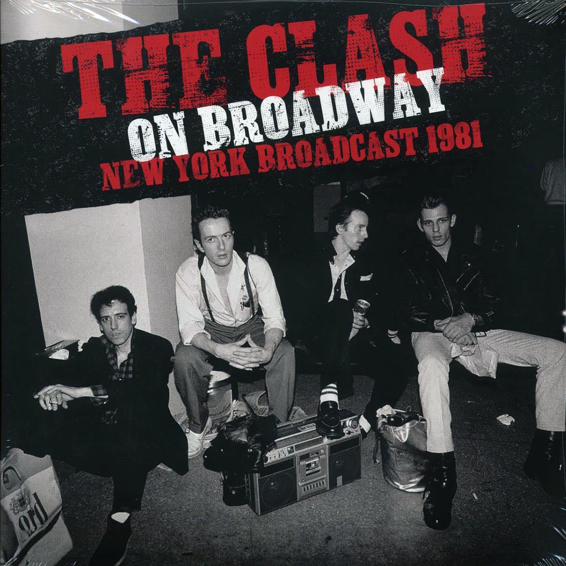 The Clash - On Broadway: New York Broadcast 1981