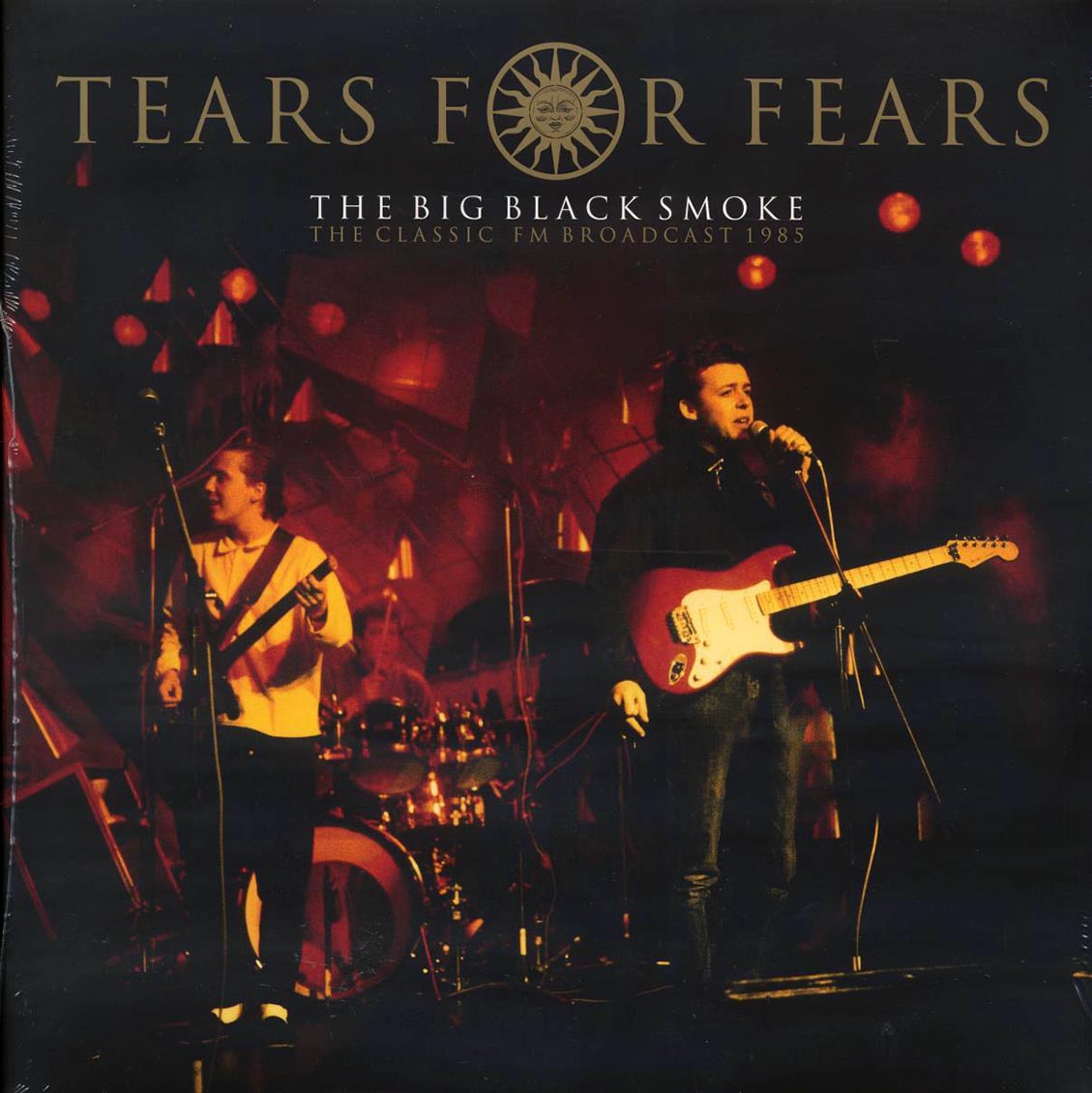 Tears For Fears - The Big Bad Smoke: The Classic FM Broadcast 1985