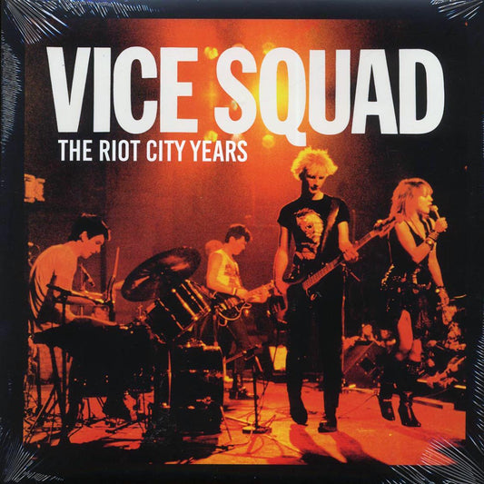 Vice Squad - The Riot City Years