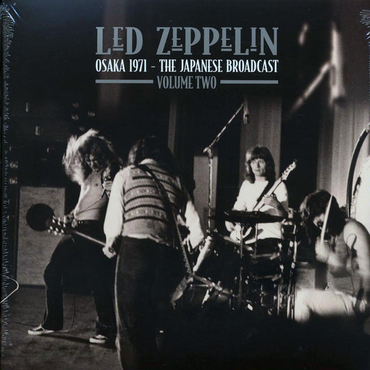 Led Zeppelin - Osaka 1971 Volume 2: The Japanese Broadcast