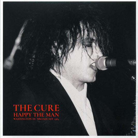 The Cure - Happy The Man: Washington DC Broadcast 1984