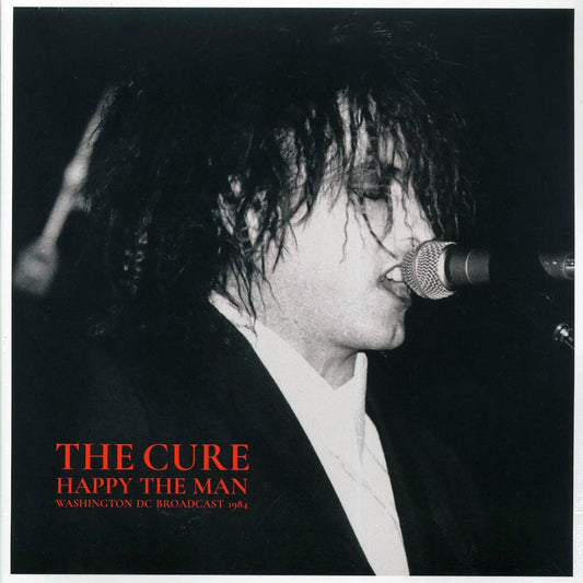 The Cure - Happy The Man: Washington DC Broadcast 1984