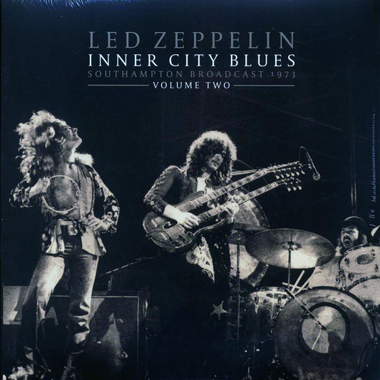 Led Zeppelin - Inner City Blues Volume 2: Southampton Broadcast 1973