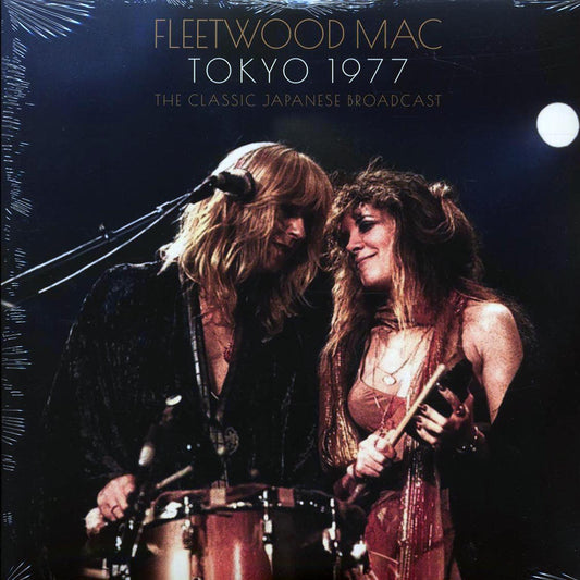 Fleetwood Mac - Tokyo 1977: The Classic Japanese Broadcast