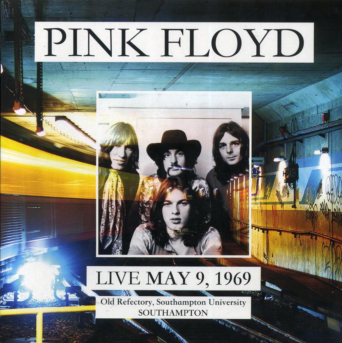 Pink Floyd - Live May 9, 1969: Old Refectory, Southhampton University
