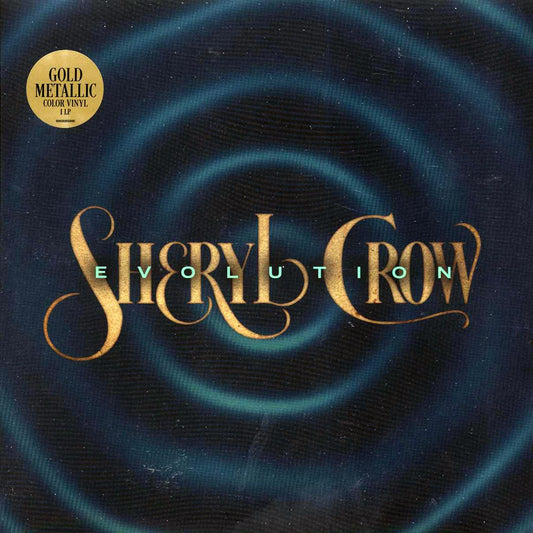 Sheryl Crow - Evolution