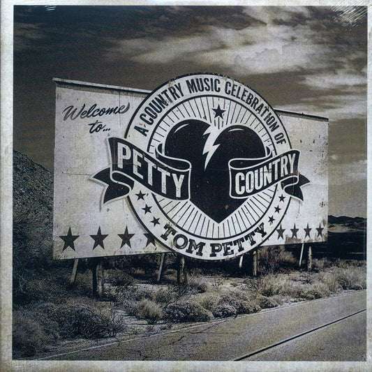Chris Stapleton, Thomas Rhett, Dolly Parton, Willie Nelson, George Strait, Etc. - Petty Country: A Country Music Celebration Of Tom Petty