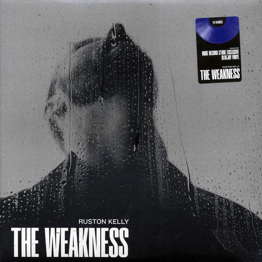 Ruston Kelly - The Weakness