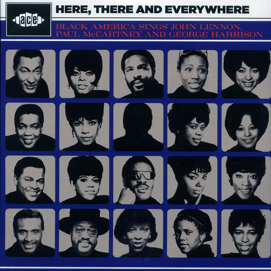 Sarah Vaughan, Natalie Cole, Mary Wells, Billy Paul, Etc. - Here, There And Everywhere: Black America Sings John Lennon, Paul McCartney And George Harrison
