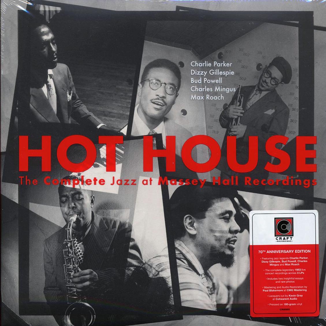 Charlie Parker, Dizzy Gillespie, Bud Powell, Charles Mingus, Max Roach - Hot House: The Complete Jazz At Massey Hall Recordings