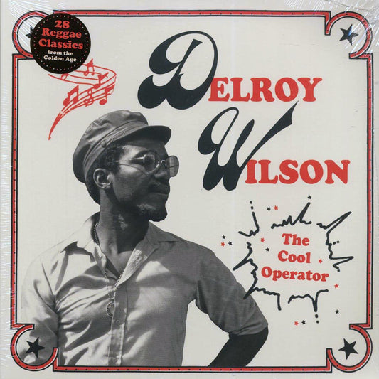 Delroy Wilson - Cool The Operator