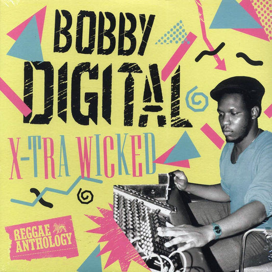 Bobby Digital, Johnny Osbourne, Shabba Ranks, Half Pint, Garnett Silk, Daddy Lizard, Cocoa Tea, Etc. - X-Tra Wicked