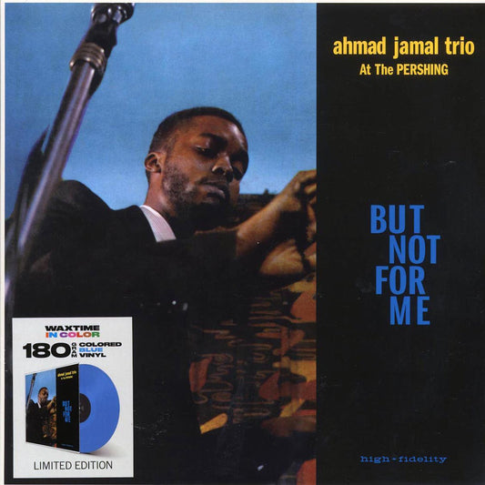 Ahmad Jamal Trio - Ahmad Jamal At The Pershing: But Not For Me
