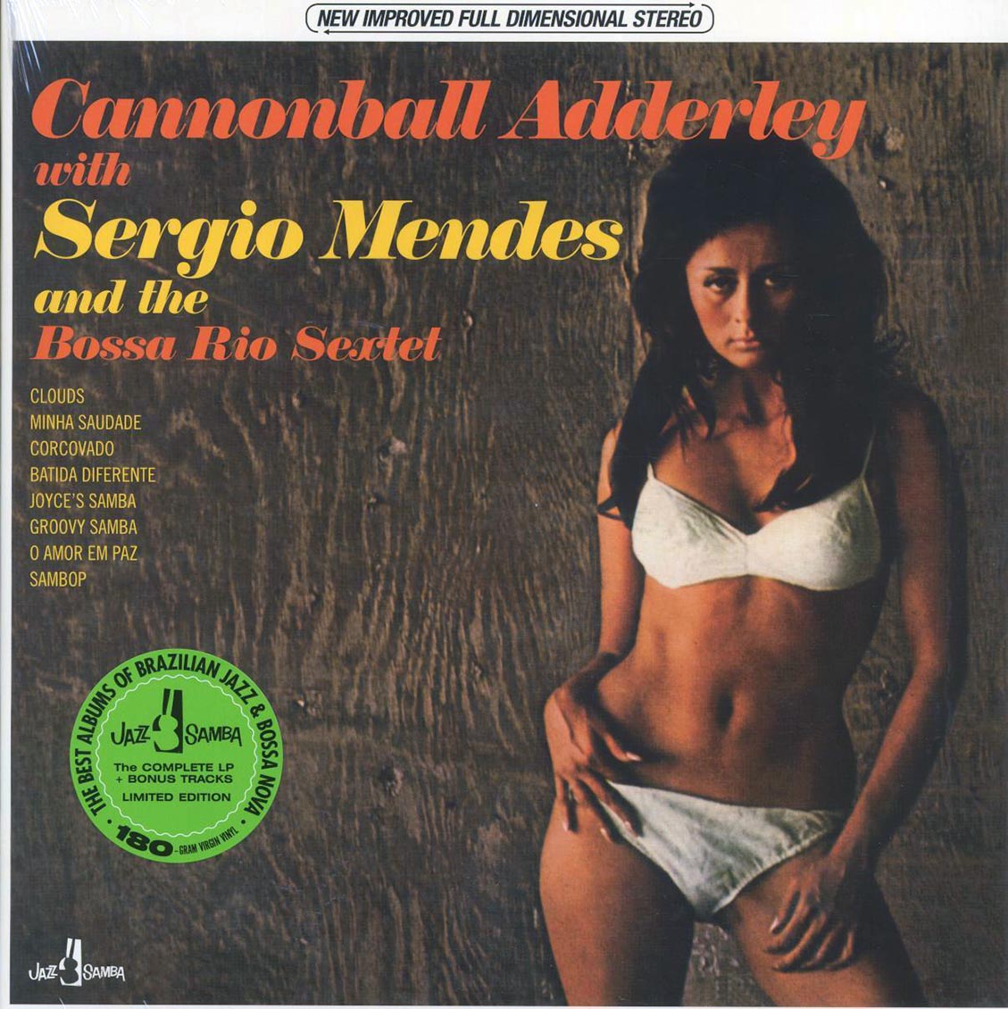 Cannonball Adderley, Sergio Mendes & Bossa Rio Sextet - Cannonball Adderley With Sergio Mendes And Bossa Rio Sextet