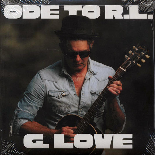 G Love - Ode To R.L.