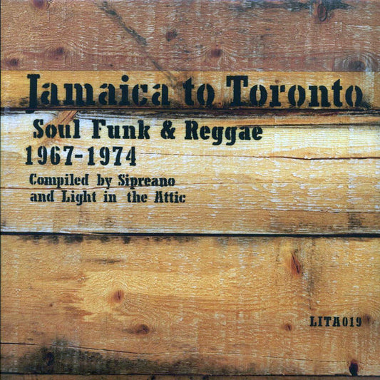 Jackie Mittoo, Johnny Osbourne, Noel Ellis, Cougars, Etc. - Jamaica To Toronto: Soul Funk & Reggae 1967-1974
