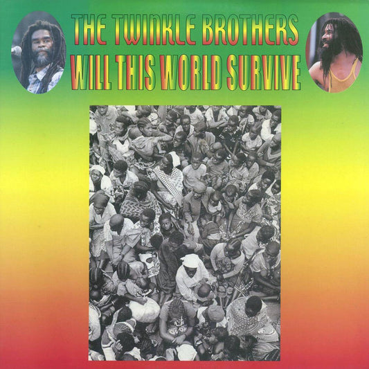 Twinkle Brothers - Will This World Survive