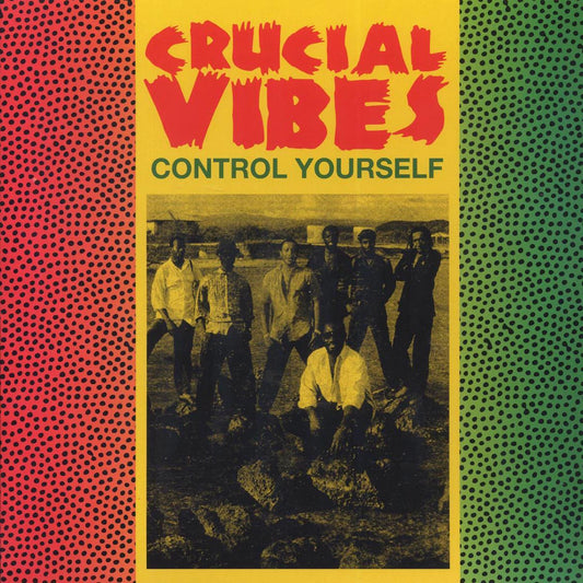 Crucial Vibes - Control Yourself