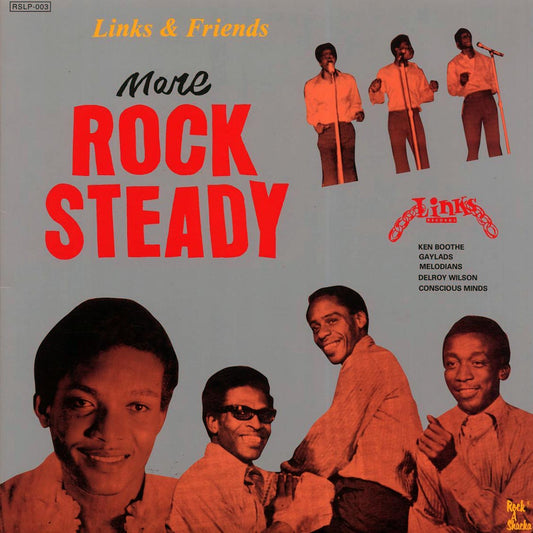 Gaylads, The Melodians, Ken Boothe, Delroy Wilson, Etc. - More Rock Steady: Links & Friends
