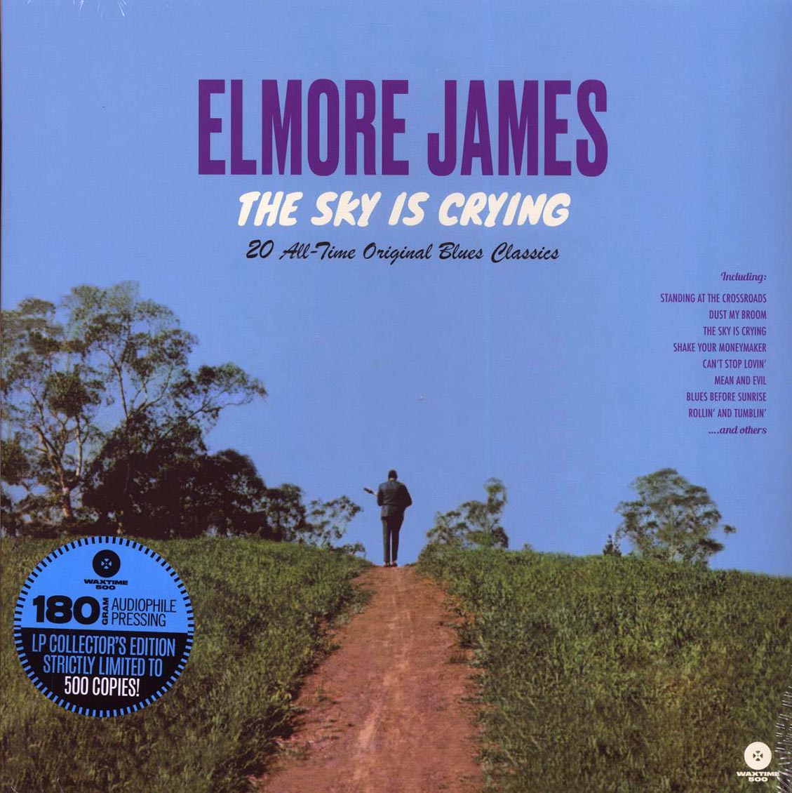 Elmore James - The Sky Is Crying: 20 All-Time Original Blues Classics