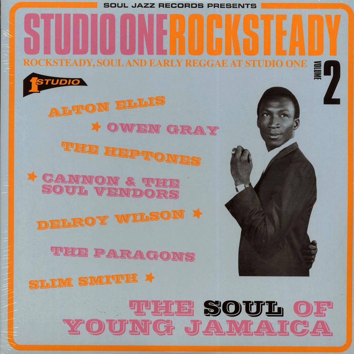 Alton Ellis, Slim Smith, The Gaylads, The Paragons, Delroy Wilson, Etc. - Studio One Rocksteady Volume 2: Rocksteady, Soul And Early Reggae At Studio One, The Soul Of Young Jamaica