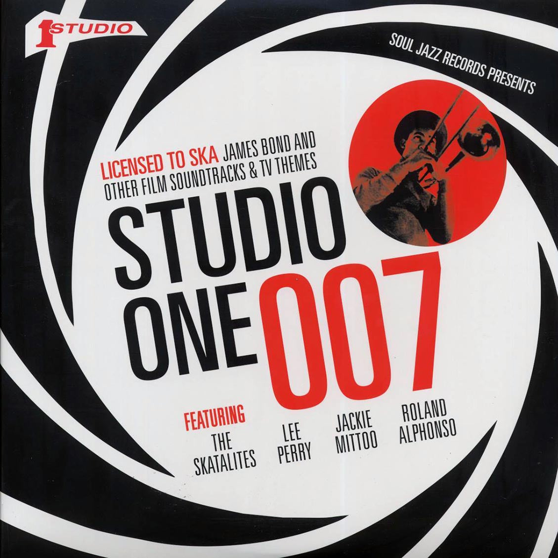 Lee Perry, The Skatalites, Jackie Mittoo, Roland Alphonso, Etc. - Studio One 007: Licensed To Ska