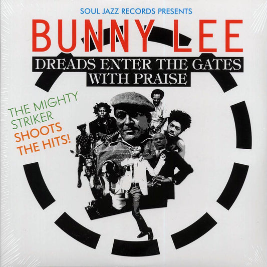 Bunny Lee, King Tubby, Johnny Clarke, Dillinger, Prince Jazzbo, The Uniques, Etc. - Dreads Enter The Gates With Praise