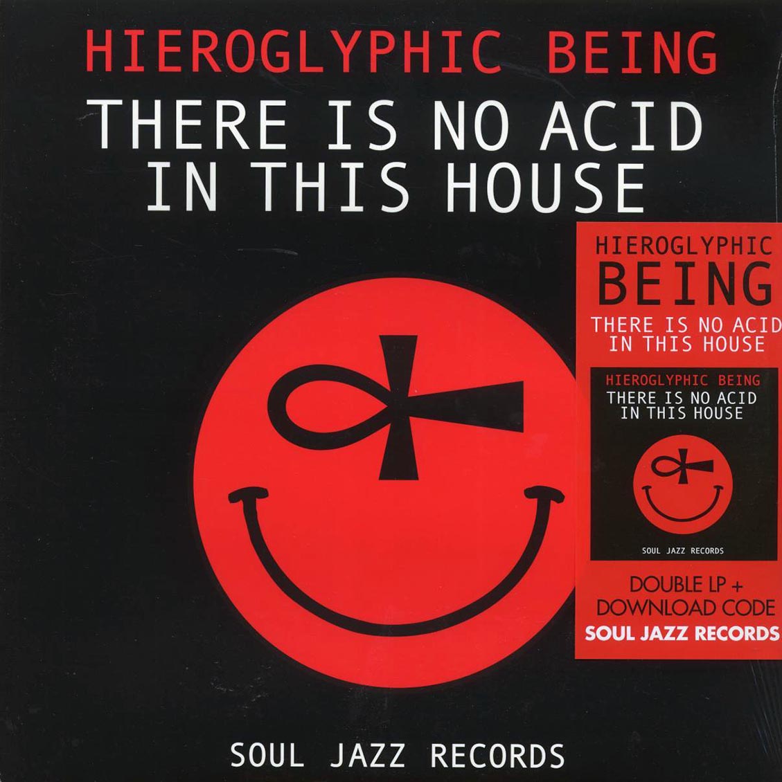 Hieroglyphic Being - There Is No Acid In This House