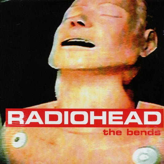 Radiohead - The Bends
