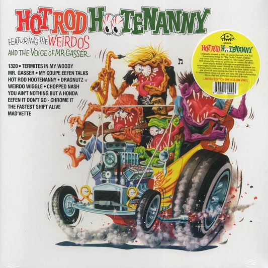 Mr. Gasser & The Weirdos - Hot Rod Hootenanny