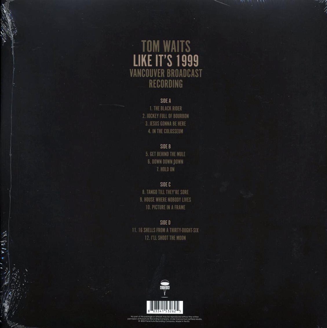 Tom Waits - Like It's 1999: Vancouver Broadcast Recording