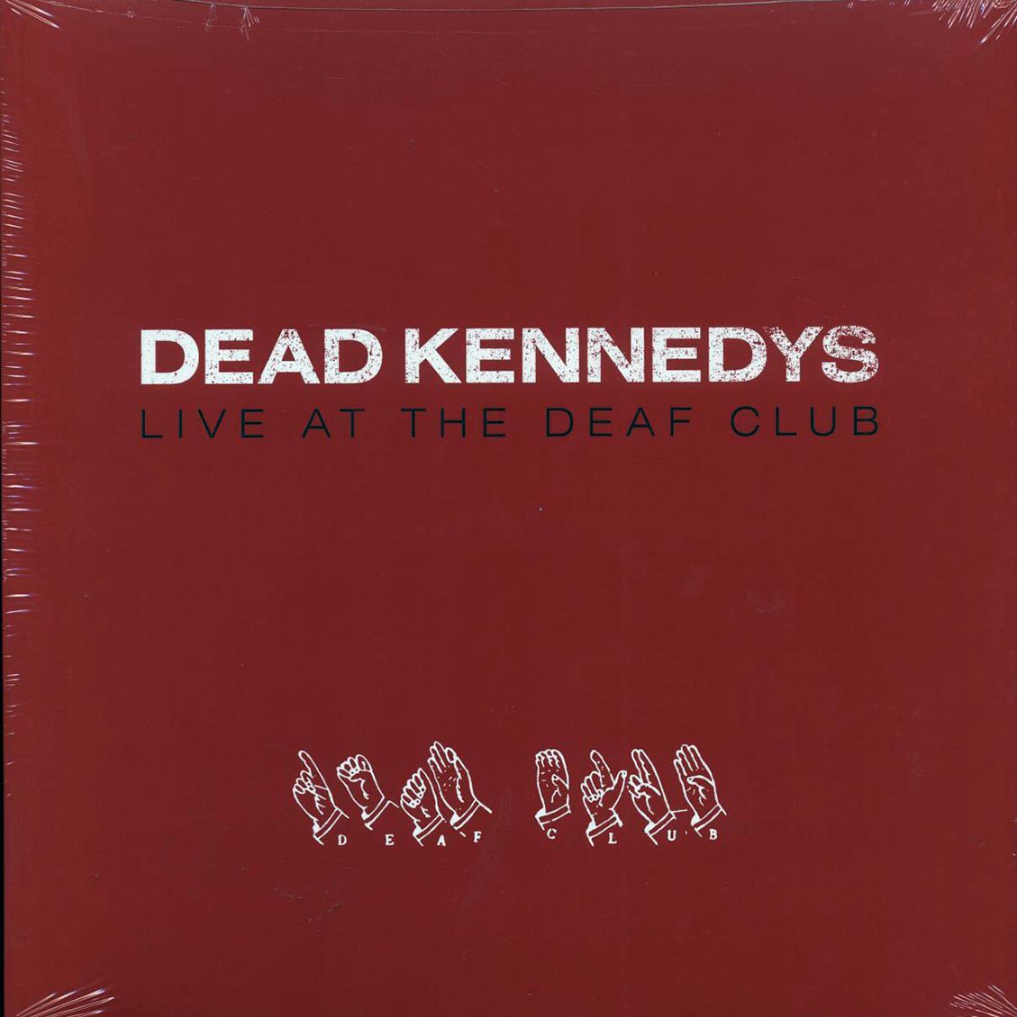 Dead Kennedys - Live At The Deaf Club