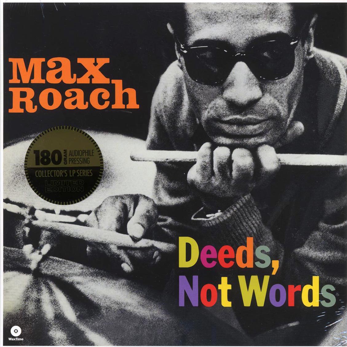 Max Roach - Deeds, Not Words